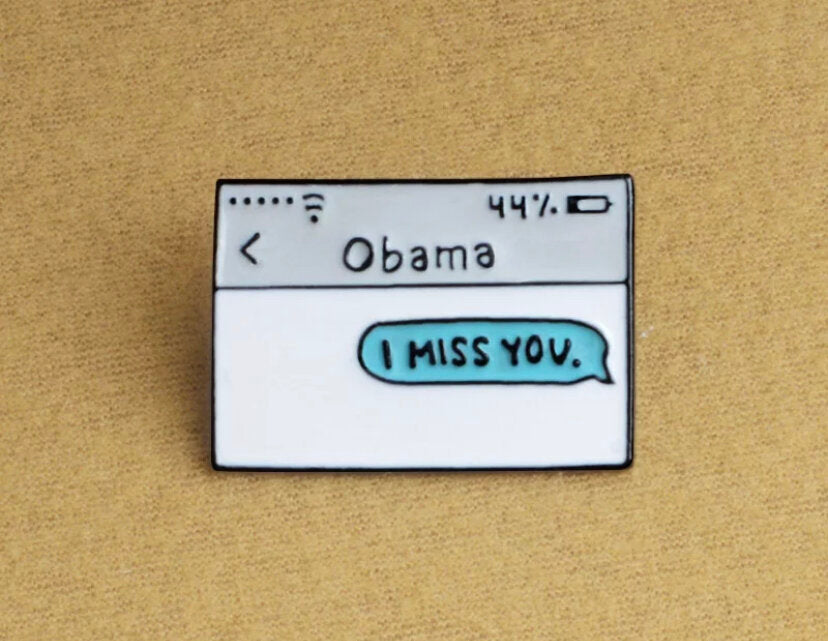 Obama, I Miss You.