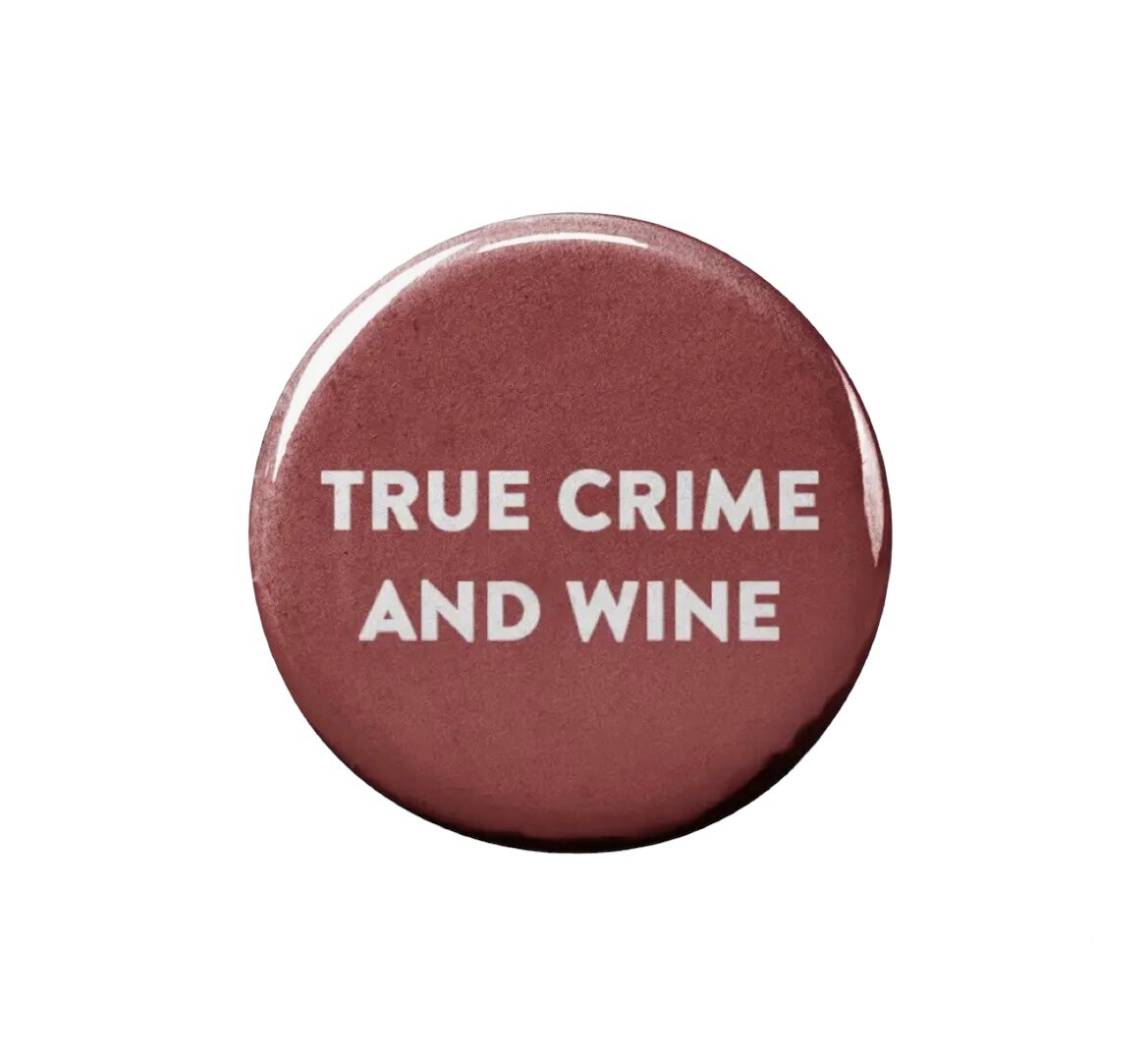 True Crime & Wine