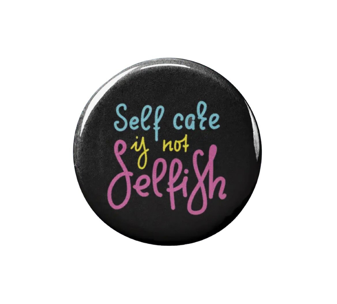 Self Care Is Not Selfish