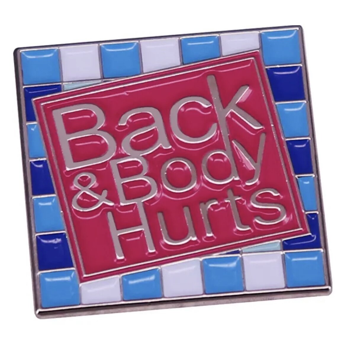 Back & Body Hurts