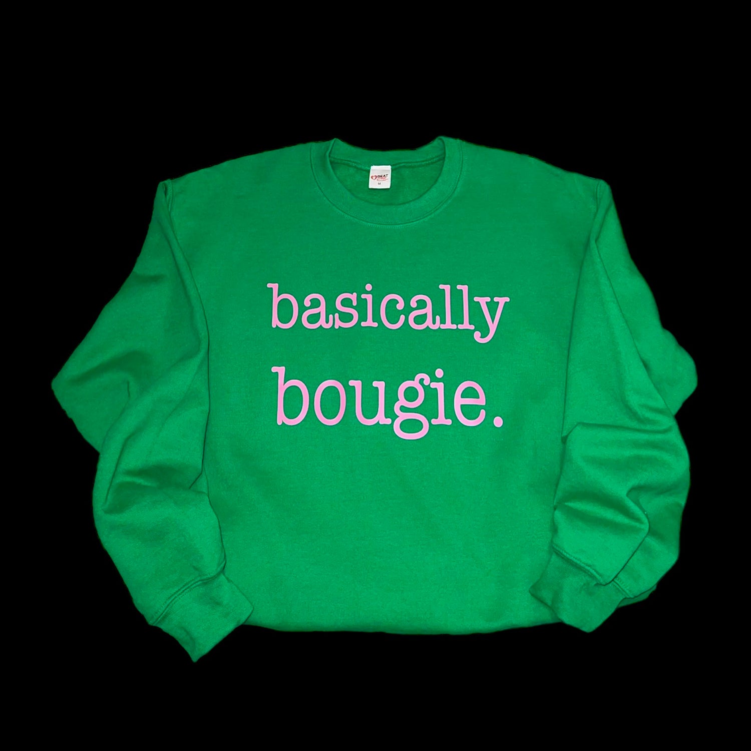 Basically Bougie Money Sweatshirt