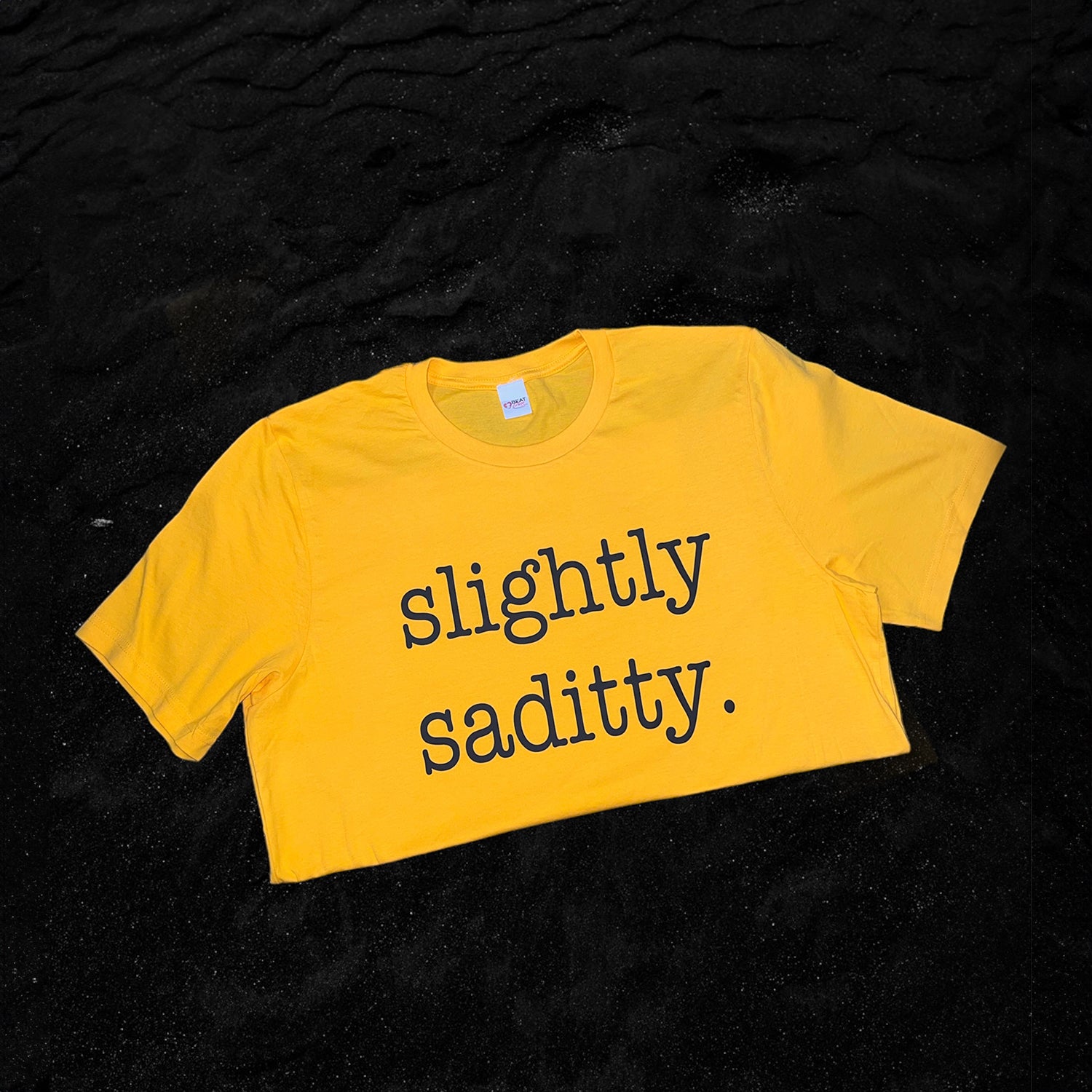 Slightly Saditty Gold Member – Beat Gang Merch, LLC